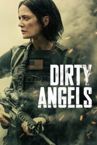 Dirty Angels (2024) Dual Audio [Hindi + English] HDRip