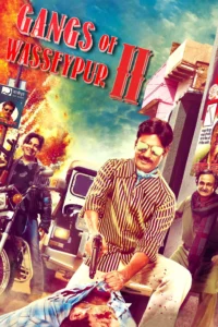 Gangs of Wasseypur – Part 2 (2012) Bollywood Hindi Movie BluRay HD ESub