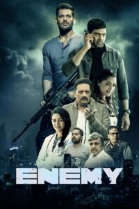 Enemy (2021) Dual Audio [Hindi-Tamil] Stunning HD WEB-DL [Full Movie] – 480P 720P 1080P 4K 2160P – ESub Download & Watch Online
