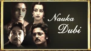 Nouka Dubi (2011) Hindi AMZN Stunning HD WEB-DL [Full Movie]– 480P 720P 1080P– Esub Download & Watch Online