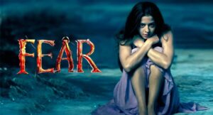 Fear (2024) Dual Audio [Hindi-Telugu] UnCut HD WEB-DL [Full Movie] – 480P 720P 1080P – ESub Download & Watch Online