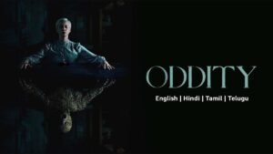 Oddity (2024) Dual Audio [Hindi-English] Stunning AMZN UnCut HD WEB-DL [Full Movie]– 480P 720P 1080P 4K – ESub Download & Watch Online