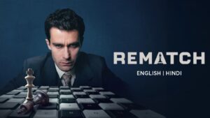 Rematch (2025) S01 Dual Audio [Hindi-English] Stunning AMZN UnCut HD WEB-DL [Full Series]– 480P 720P 1080P – ESub Download & Watch Online