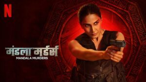 Mandala Murders (2025) S01 Hindi NF HD WEB-Rip [Full Series] – 480P 720P 1080P – ESub Download & Watch Online