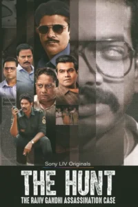 The Hunt-The Rajiv Gandhi Assassination Case (2025) S01 Dual Audio [Bengali ORG-Hindi] SLIV WEB-DL – 480P | 720P | 1080P | 4K – x264 – 1.4GB | 4.GB | 7.4GB | 18GB | ESub- Download & Watch Online