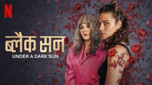 Under A Dark Sun (2025) S01 Dual Audio Stunning [Hindi-English] Netflix HD WEB-DL – 480P 720P 1080P 4K – ESub Download & Watch Online