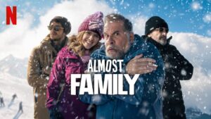 Almost Family (2025) Dual Audio [English-Brazilian] Stunning Netflix HD WEB-DL [Full Movie]– 480P 720P 1080P – ESub Download & Watch Online
