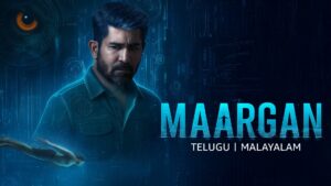 Maargan (2025) Daul Audio [Tamil-Malaylam] Stunning AMZN WEB-Rip [Full Movie] – 480P 720P 1080P – ESub Downlaod & Watch Online