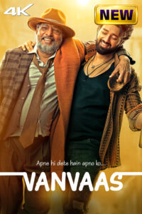 Vanvaas (2024) Hindi Full Movie HDRip 480p 720p 1080p Downlaod