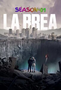La Brea (2021) Dual Audio (Hindi + English) S01 WEBRip
